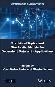 Buy Statistical Topics and Stochastic Models for Dependent Data - Applications in Reliability, Survival Analysis and Related Fields — BookShops.in
