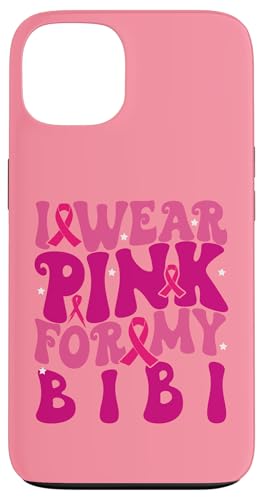 I Wear Pink for My Bibi [ LbY X}zP[X iPhone 13 p