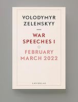 War Speeches I, February – March 2022 9083172783 Book Cover