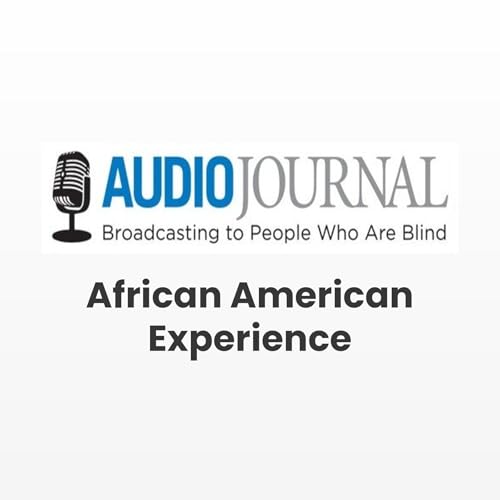 AJ African American Experience Podcast Por Audio Journal arte de portada