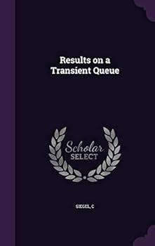 Hardcover Results on a Transient Queue Book