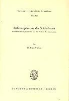 Rahmenplanung Des Stadtebaues: Politische Siedlungskontrolle Und Das Problem Der Intervention 3428024230 Book Cover
