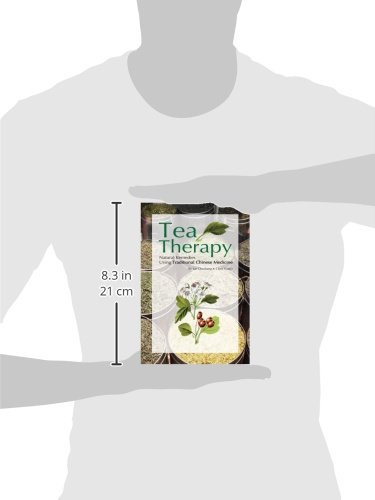 Tea Therapy: Natural Remedies Using Traditional Chinese Medicine