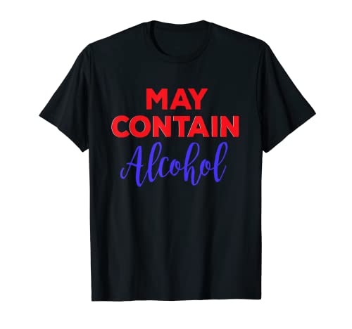 May Contain álcool Funny Fourth of July Beber Shirt t-shirt, Preto, Pequeno