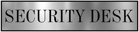 Gugan's Security Desk Self Adhesive Acrylic Signage Signboard for Office, Hospitals, Colleges, Store, School, Hotel, Restaurant, GYM & More | Color - Silver & Black, 12x3 Inch | Engraved Acrylic Sheet Sticker