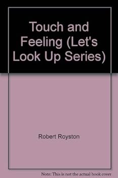 Hardcover Touch and feeling (Let's look up) Book