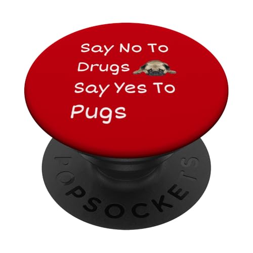 Di no a las drogas, di sí a los pugs Red Ribbon Week 2022 PopSockets PopGrip Adhesivo