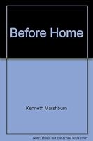 Before Home B000TQD3OA Book Cover