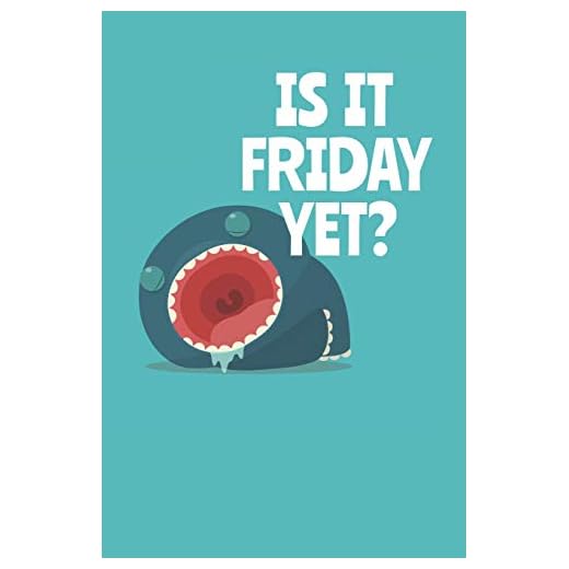 Is It Friday Yet?: Notebook with Blank Lined Paper, 6 X 9 Inches, 100 Pages