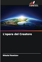 L'opera del Creatore 6205281600 Book Cover