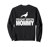 Photo Gallery cool pheasant hunting mommy felpa Photo Gallery cool pheasant hunting mommy felpa