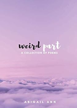 Paperback Weird Part: A Collection Of Poems Book