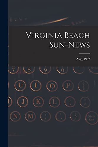 Virginia Beach Sun-news; Aug., 1962