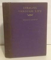 Stealing through life B00085O1BQ Book Cover
