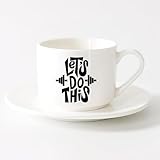 Porzellan-Latte-Teetasse Let's Do This Motivationsspruch Fitnesscenter Gymnastik （6oz/175ml） Einzigartiges Bürogeschenk für Frauen & Männer Teeservice mit Tasse und Untertasse (weiß)