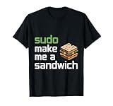 Funny Sudo Make Me Sandwich Linux Geek Programmer Shirt T-Shirt