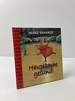 Hauptsache gesund! 3830331460 Book Cover