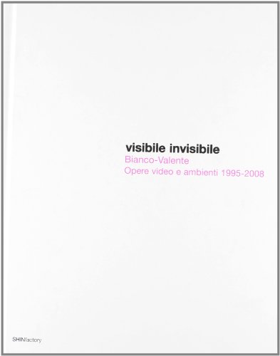 livre Visibile-invisibile. Opere, video e ambienti 1995-2008. Ediz. italiana e inglese