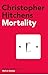Christopher Hitchens Collection 3 Books Set (Mortality, God Is Not Great, Hitch 22)