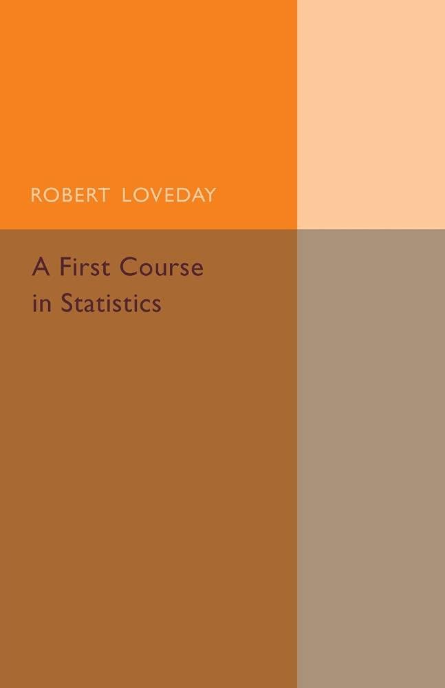 A First Course in Statistics: Part 1