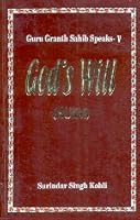 Guru Granth Sahib Speaks 5 God's Will 8172052715 Book Cover