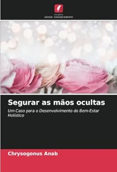 Paperback Segurar as mãos ocultas [Portuguese] Book