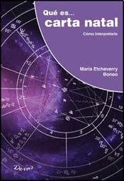 Que es ... Carta Natal (Spanish Edition)