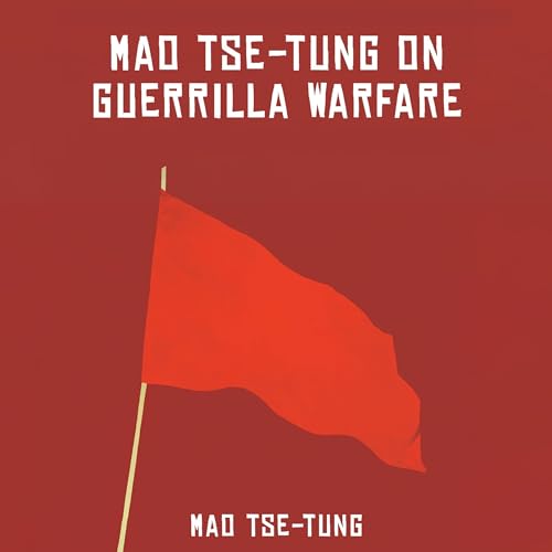 Mao Tse-Tung on Guerrilla Warfare by Mao Tse-Tung episode artwork