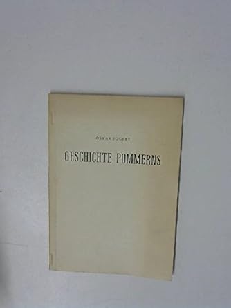 Geschichte Pommerns Eggert Oskar und Pommerschen Landmannschaft (Hrsg