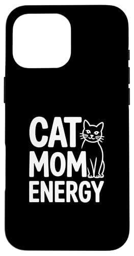 Cat Mom Energy �X�}�z�P�[�X iPhone 16 Pro Max �p