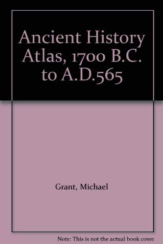 Ancient history atlas; 0297993712 Book Cover