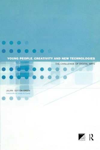 Young People, Creativity and New Technologies:the Challenge of DIgital Arts