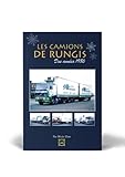  Livre Camion Transport routier: Les Camions de Rungis des années 1980