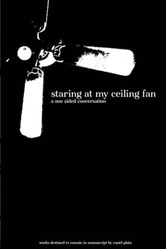 ceiling fan book - staring at my ceiling fan