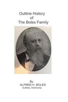 Outline History of the Boles Family