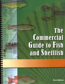 Spiral-bound The Commercial Guide to Fish and Shellfish Book