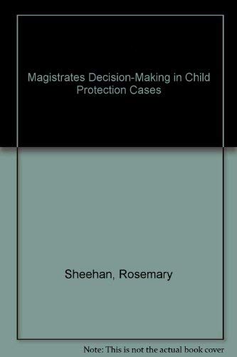 Magistrates' Decision-Making in Child Protection Cases      Hardcover – November 1, 2001