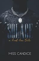 Solace: A Hood Love Tale B0B59HFQXM Book Cover