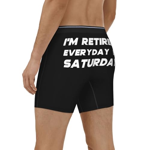 I'm Retired Every Day Is Saturday Funny Retirement Men’s Underwear Mens Boxer Briefs Soft Stretch Men Trunks Underwear2