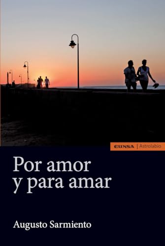 POR AMOR Y PARA AMAR (Astrolabio Familia)