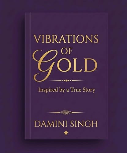 Vibrations of Gold : The Spiritual &Revenge Angel (English Edition)