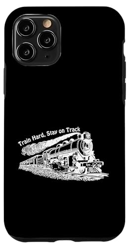 Train Hard Stay On Track CXs[VOtBbNB X}zP[X iPhone 11 Pro p