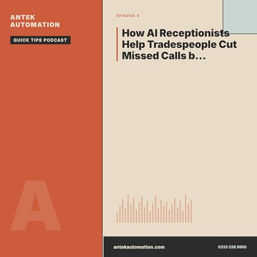 How AI Receptionists Help Tradespeople Cut Missed Calls by 40%