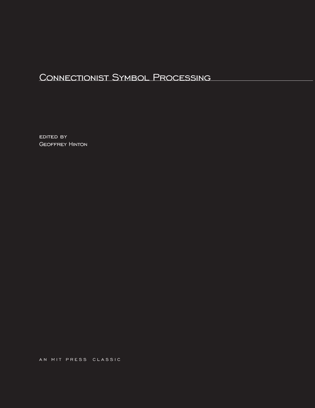 Buy Connectionist Symbol Processing (Special Issues of Artificial Intelligence : An International Journal) β BookShops.in