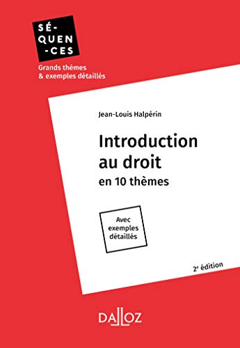 Télécharger Introduction au droit - 2e ed.: en 10 thèmes. Avec exemples détaillés PDF
