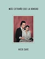 Más extraño que la bondad (SEXTO PISO ILUSTRADO)