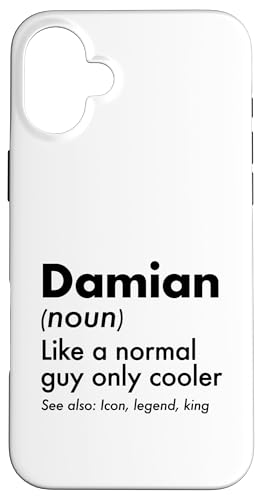 Damian Like A Normal Guy Only Cooler Legend King �t�@�[�X�g�l�[�� �X�}�z�P�[�X iPhone 16 Plus �p