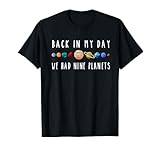 Back In My Day We Had Nine Planets Teacher T-Shirt