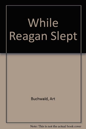 While Reagan Slept [Large Print] 0816136645 Book Cover