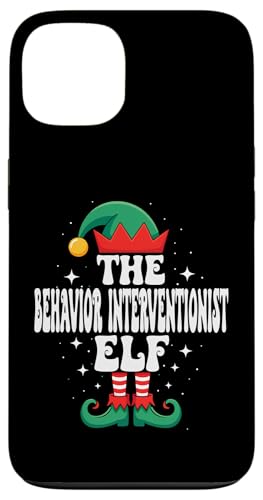 The Behavior Interventionist Elf Funny Christmas }b`O X}zP[X iPhone 13 p